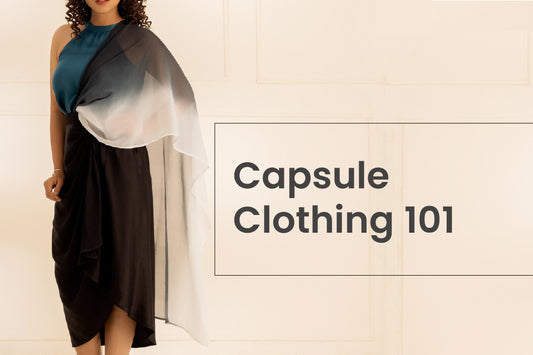 Capsule Clothing 101
